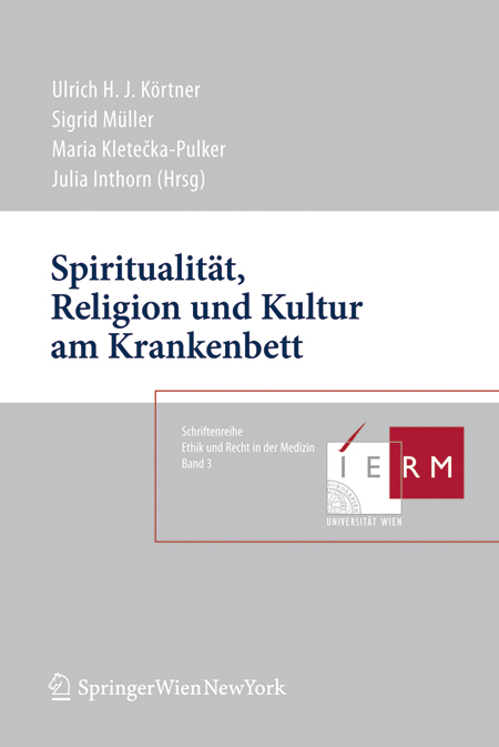 Spiritualität, Religion und Kultur am Krankenbett - 