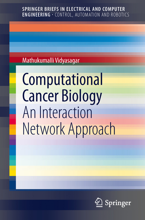 Computational Cancer Biology - Mathukumalli Vidyasagar