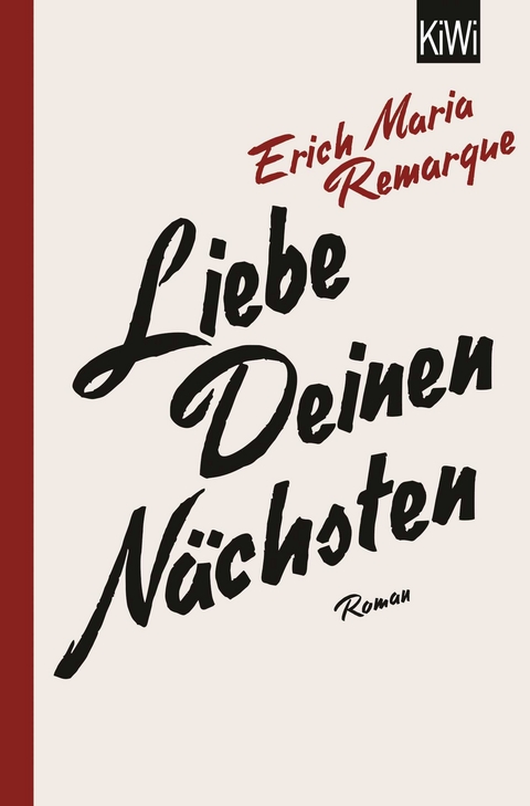 Liebe deinen Nächsten - E.M. Remarque