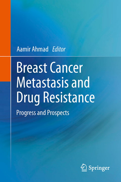 Breast Cancer Metastasis and Drug Resistance - 