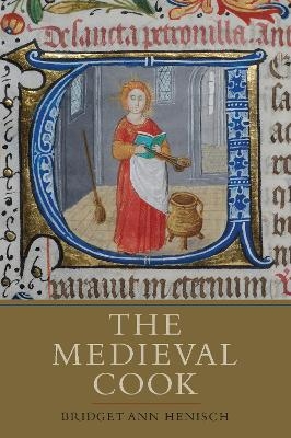 The Medieval Cook - Bridget A. Henisch