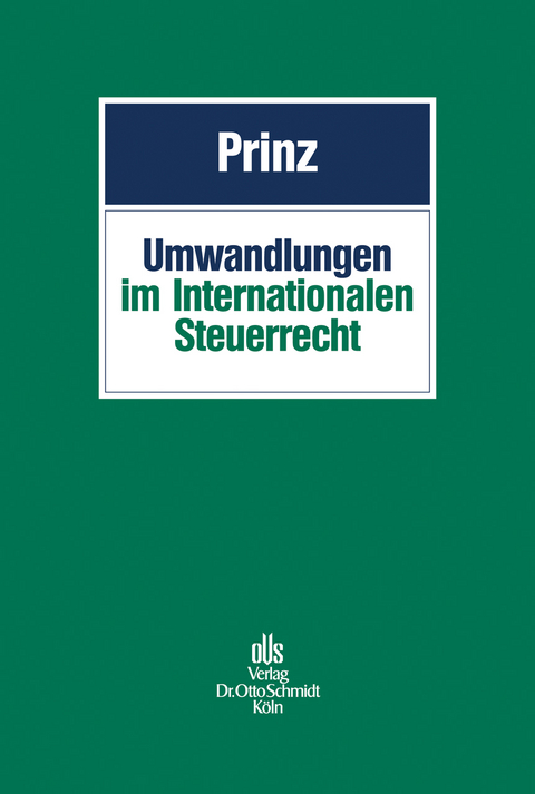 Umwandlungen im Internationalen Steuerrecht - 