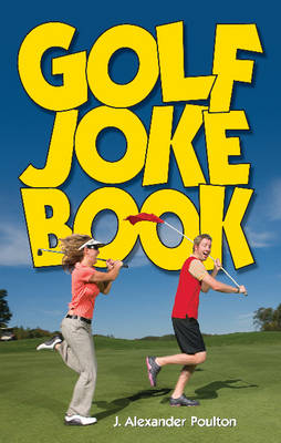 Golf Joke Book - J. Alexander Poulton