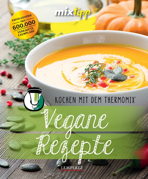 mixtipp: Vegane Rezepte - Laura Wieland