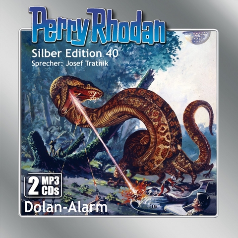 Perry Rhodan Silber Edition (MP3-CDs) 40:Dolan-Alarm - H. G. Ewers, Clark Darlton, William Voltz