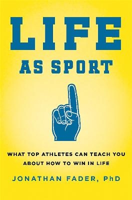 Life as Sport - Jonathan Fader