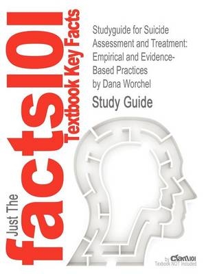 Studyguide for Suicide Assessment and Treatment -  Cram101 Textbook Reviews