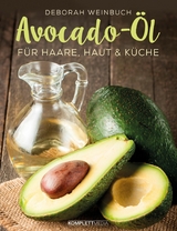 Avocado-Öl - Deborah Weinbuch