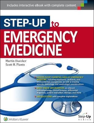 Step-Up to Emergency Medicine - Martin Huecker, Scott H. Plantz