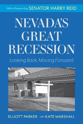 Nevada's Great Recession - Elliott Parker
