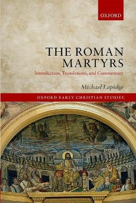 The Roman Martyrs - Professor Michael Lapidge