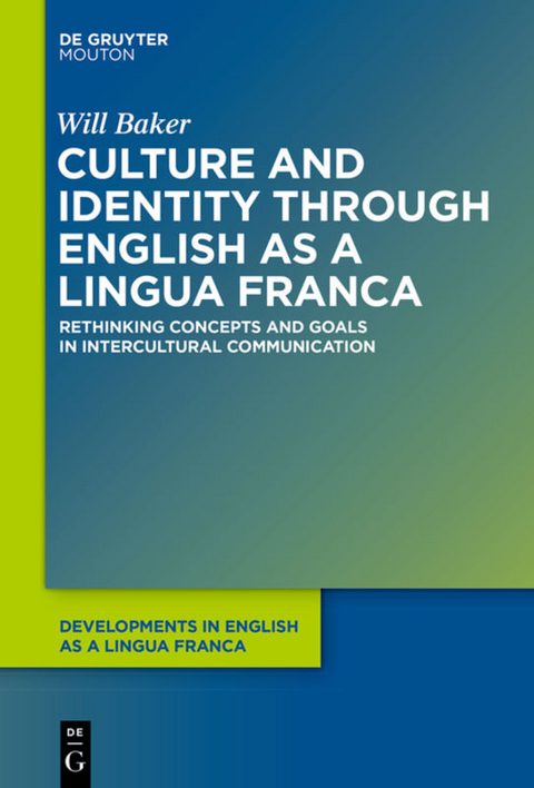 Culture and Identity through English as a Lingua Franca - Will Baker