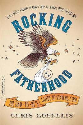 Rocking Fatherhood - Duff McKagan, Chris Kornelis