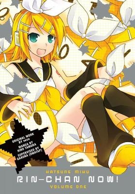 Hatsune Miku: Rin-Chan Now! Volume 1 -  Ichijinsha