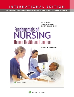 Fundamentals of Nursing - Ruth F. Craven, Constance J. Hirnle, Christine M. Henshaw