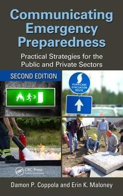 Communicating Emergency Preparedness - Damon P. Coppola, Erin K. Maloney