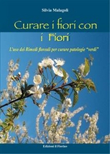 curare i fiori con i fiori - Silvia Malagoli