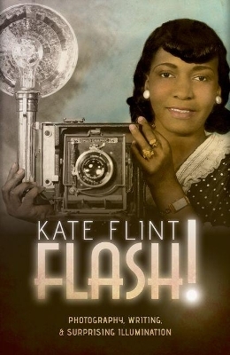 Flash! - Kate Flint