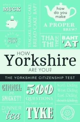 How Yorkshire are You? - Adrian Braddy