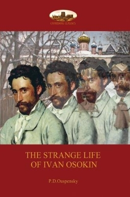 Strange Life of Ivan Osokin - P. D. Ouspensky