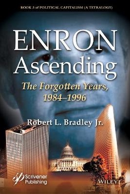 Enron Ascending - Robert L. Bradley