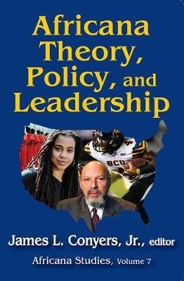 Africana Theory, Policy, and Leadership - JR. Conyers