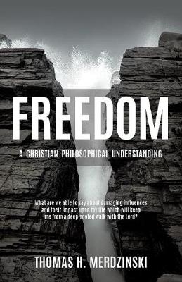 Freedom - Thomas H Merdzinski
