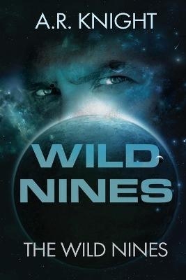 Wild Nines - a R Knight