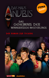 Das Haus Anubis - Band 5: Das Geheimnis der Winnsbrügge-Weslings - Das Haus Anubis