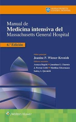 Manual de Medicina Intensiva del Massachusetts General Hospital - Jeanine P. Wiener-Kronish