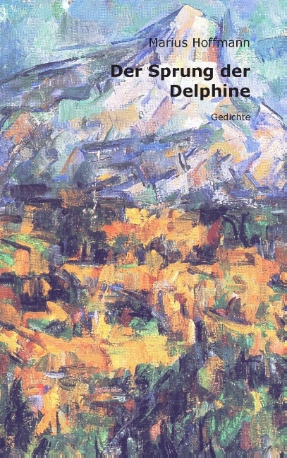 Der Sprung der Delphine - Marius Hoffmann