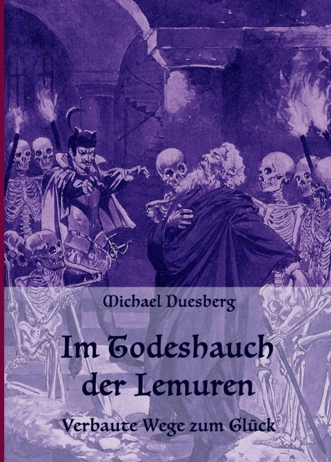 IM TODESHAUCH DER LEMUREN - Michael Duesberg