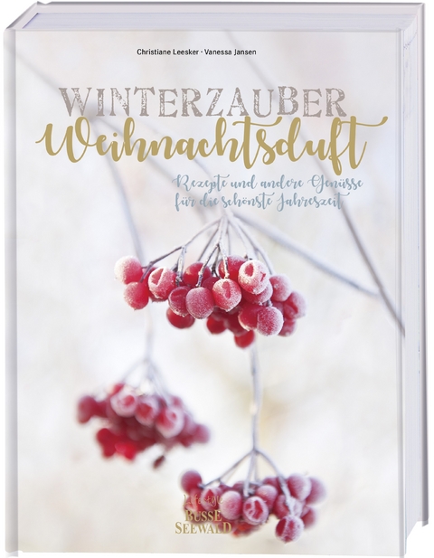 Winterzauber & Weihnachtsduft - Christiane Leesker