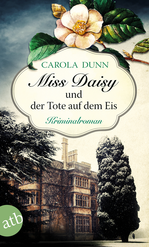 Miss Daisy und der Tote auf dem Eis - Carola Dunn