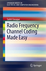 Radio Frequency Channel Coding Made Easy - Saleh Faruque