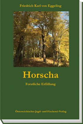 Horscha - Friedich Karl von Eggeling