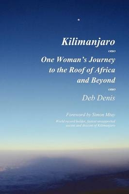 Kilimanjaro - Deb Denis