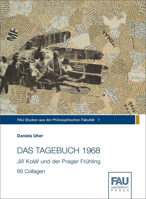 DAS TAGEBUCH 1968. Jiří Kolář und der Prager Frühling - Daniela Uher