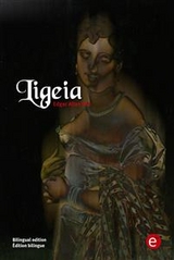 Ligeia (bilingual edition/édition bilingue) - Edgar Allan Poe