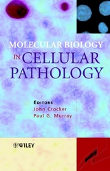 Molecular Biology in Cellular Pathology - 