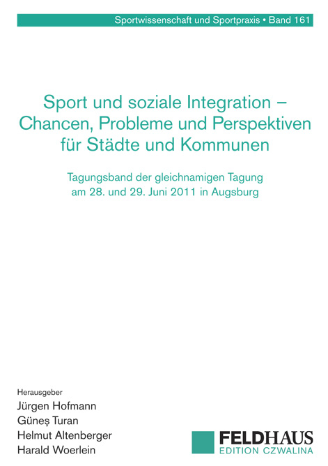 Sport und soziale Integration - Chancen, Probleme und Perspektiven für Städte und Kommunen - 