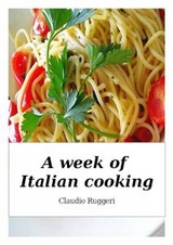 Week of Italian Cooking -  Claudio Ruggeri