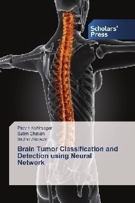 Brain Tumor Classification and Detection using Neural Network - Pravin Kshirsagar, Salim Chavan, Sudhir Akojwar