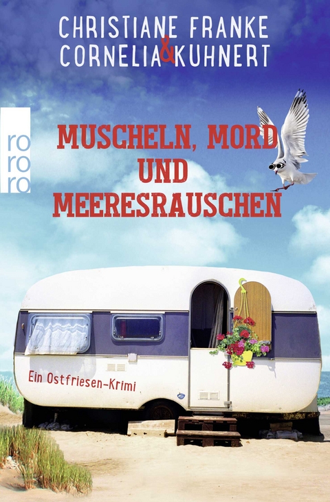 Muscheln, Mord und Meeresrauschen - Christiane Franke, Cornelia Kuhnert