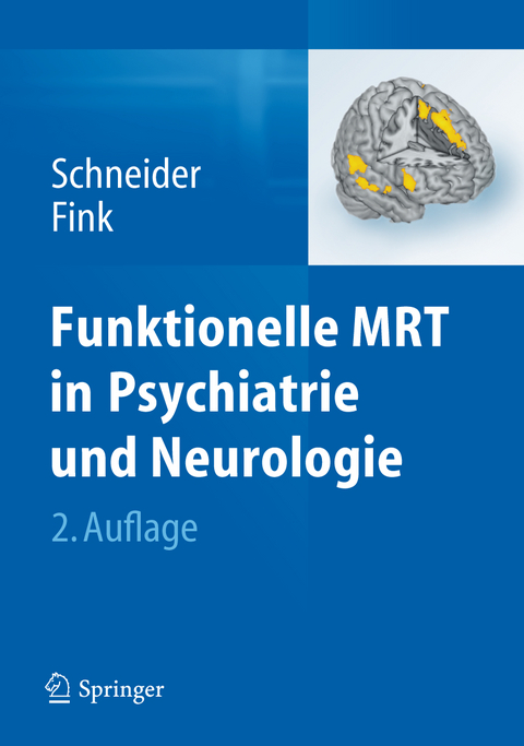 Funktionelle MRT in Psychiatrie und Neurologie - 