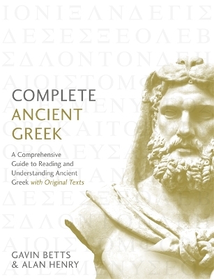 Complete Ancient Greek - Gavin Betts, Alan Henry