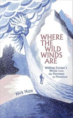 Where the Wild Winds Are - Nick Hunt