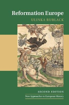 Reformation Europe - Ulinka Rublack