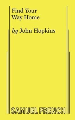 Find Your Way Home - John Hopkins