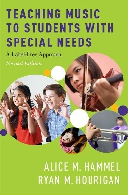 Teaching Music to Students with Special Needs - Alice Hammel, Ryan Hourigan